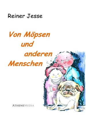 cover image of Von Möpsen und anderen Menschen